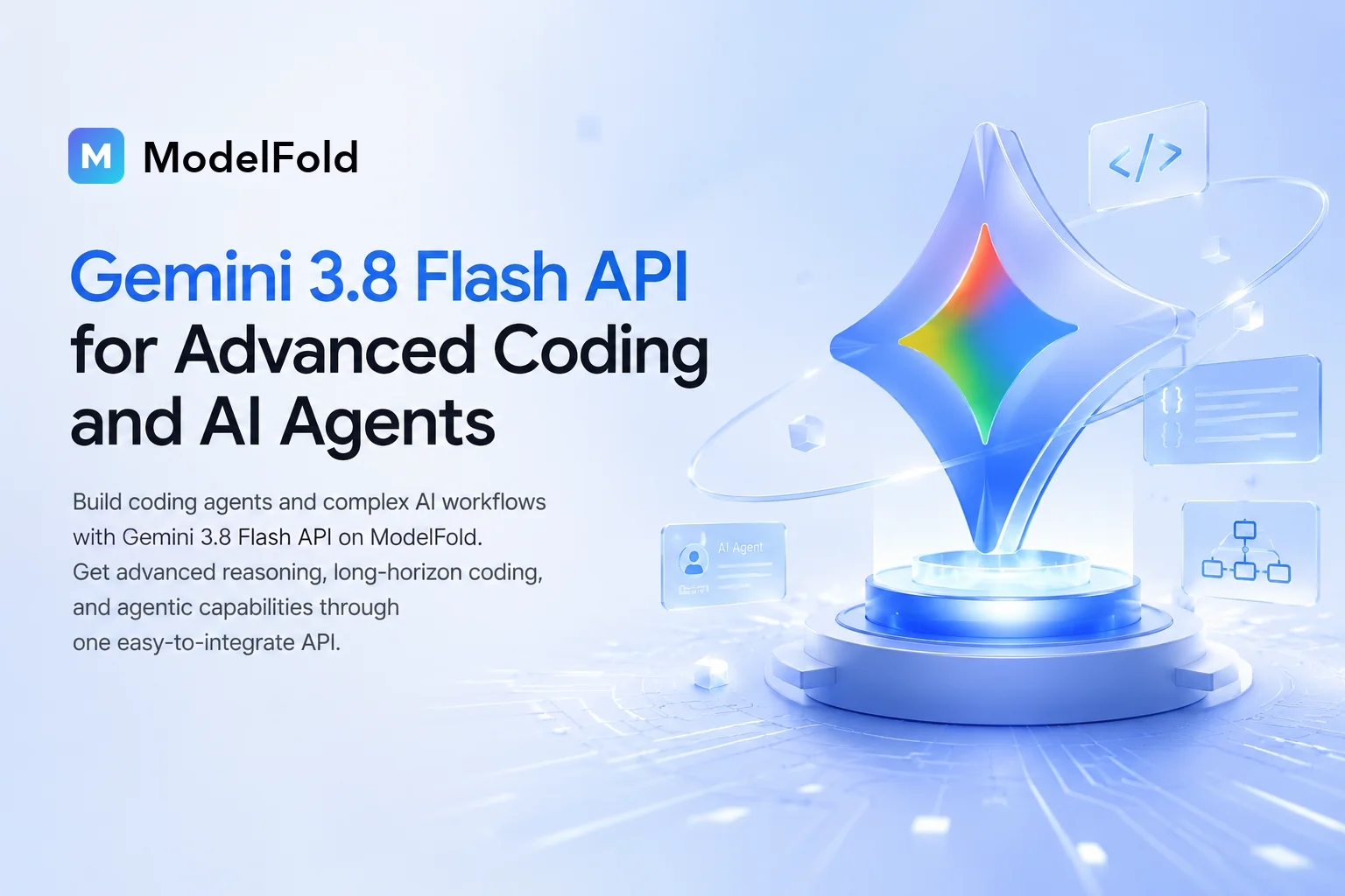 Gemini 3.8 Flash API：高级编程与 AI 智能体