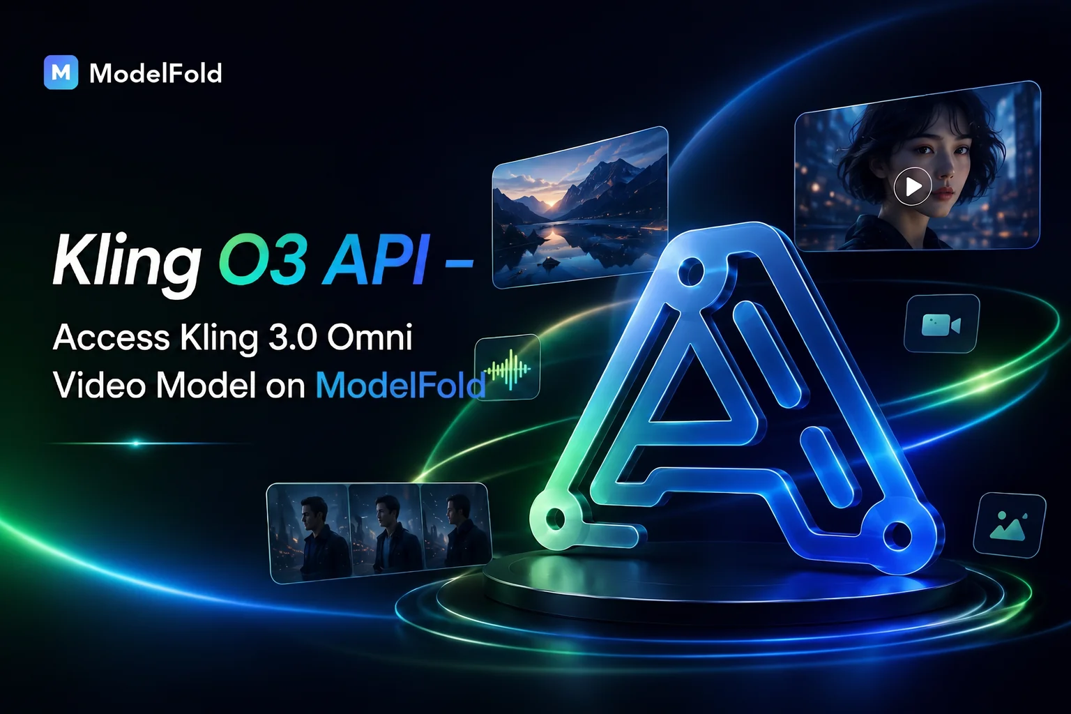 Kling O3 API – Access Kling 3.0 Omni Video Model on ModelFold